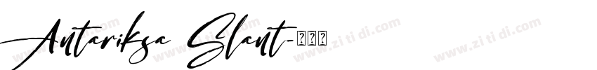 Antariksa Slant字体转换